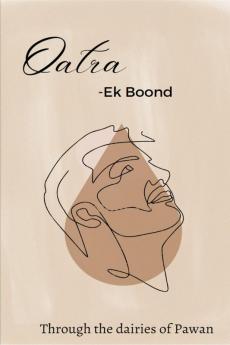 Qatra-Ek Boond / क़तरा-एक बूँद : Qatra-Ek Boond