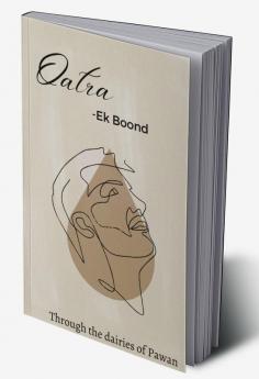 Qatra-Ek Boond / क़तरा-एक बूँद : Qatra-Ek Boond