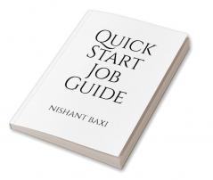 Quick Start Job Guide