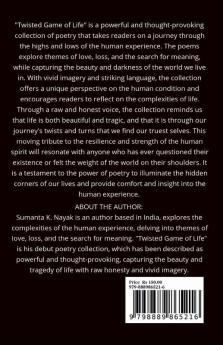Twisted Game of Life : Life and Beyond