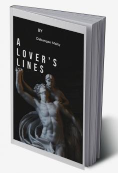 A LOVER'S LINES