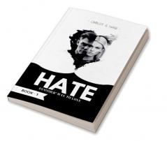 HATE : An'other' Way to Love