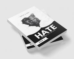 HATE : An'other' Way to Love
