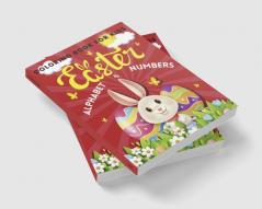 Easter Alphabet and Numbers Coloring Book For Kids : Fun and Educational Coloring Pages for Kids to Learn Letters and Numbers During Easter Time