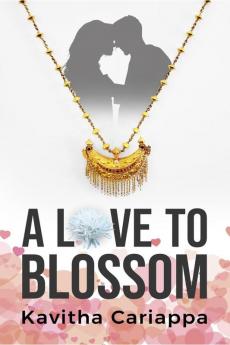 A Love To Blossom