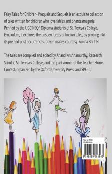 Fairy Tales for Children : Prequels and Sequels
