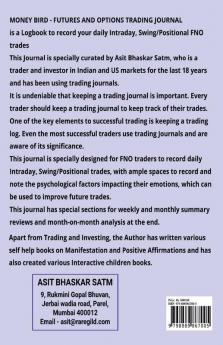 Money Bird - Futures &amp; Options Trading Journal : Pro Logbook to record all futures and options trades.