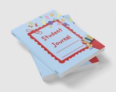 Student Journal : School Journal for Students: End of Year Student Journal - Memories Journal (Teachers - Classroom - Friends - Events - Notes) - 100 Pages - Large (8.5 x 11 inches)