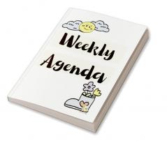 Weekly Agenda : Simple School Agenda for Students - 120 Pages - Large (6&quot; x 9&quot;)