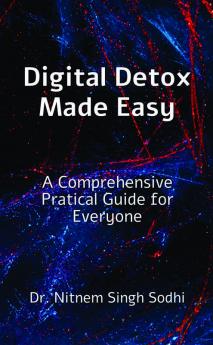 Digital Detox Made Easy