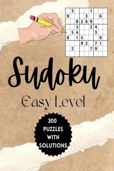 Sudoku Easy Level 300 Puzzles with Solutions