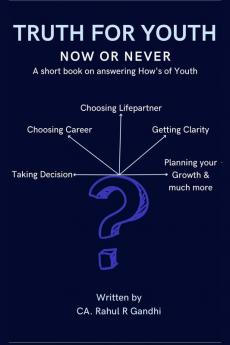 TRUTH FOR YOUTH : Now or Never