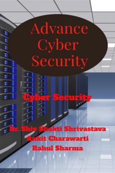 Advance Cyber Security : Cyber Security