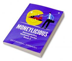 Moneylicious : Retrospective Wellness Series - Book II