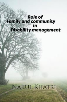 Role of family and community in Disability management