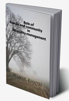 Role of family and community in Disability management