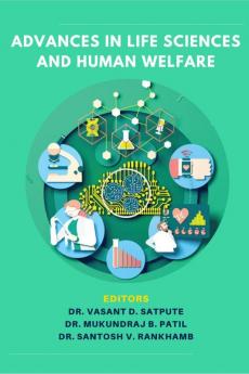 ADVANCES IN LIFE SCIENCES AND HUMAN WELFARE