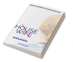 money making tip for house wife : house wife (super women)