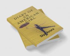 The diary of an American girl : new life on board