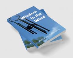 Wisdom in the Wind