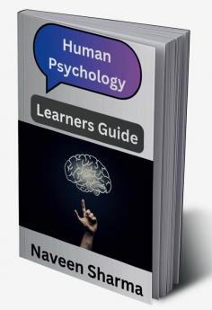 Human Psychology : Learners Guide