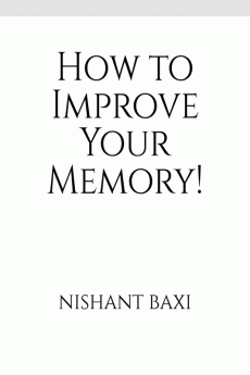 How to Improve Your Memory