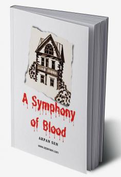 A Symphony of Blood : Get ready for a thrilling adventure that weaves together elements of Music Mystery and the Dark Temptation of the Undead!