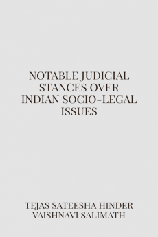 Notable judicial stances over Indian socio-legal issues