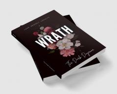 Wrath : A Dark Mafia Romance - Parts I &amp; II