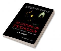 20 Lessons on Psychology : Into dark hallway of the human mind