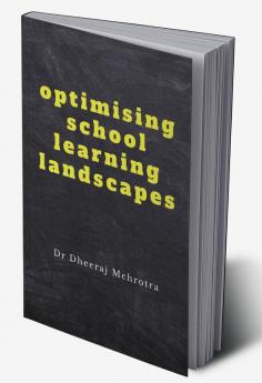 Optimising School Learning Landscapes