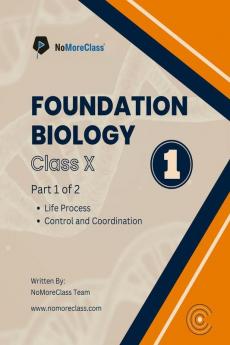 Foundation Biology Part-1 : Class 10