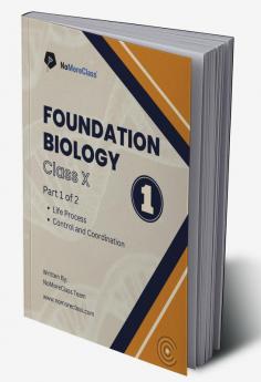 Foundation Biology Part-1 : Class 10