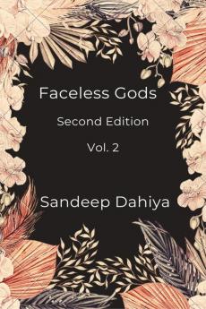 Faceless Gods (Vol. 2) : Second Edition