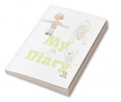 My Diary : Simple Diary for Students - 120 Pages - Large (6&quot; x 9&quot;)