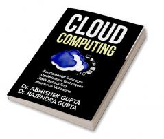 Cloud Computing : Fundamental Concepts Optimization Techniques Task Scheduling Resource Utilization