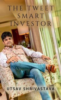 The Tweet Smart Investor