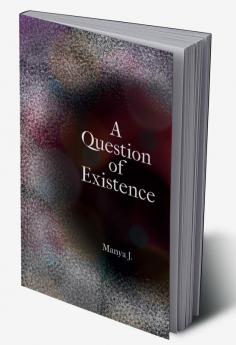 A Question of Existence