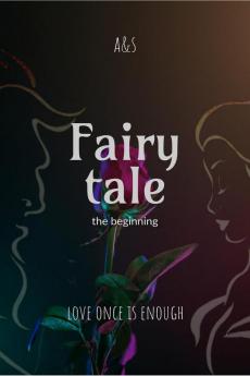 Fairytale : Part-1