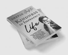 Kindness in Imperfect Life
