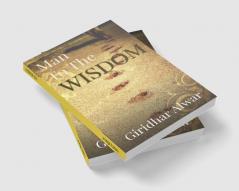 Man To The Wisdom