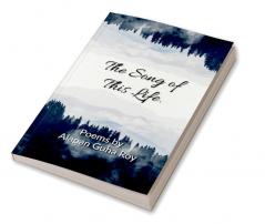 The Song of This Life.