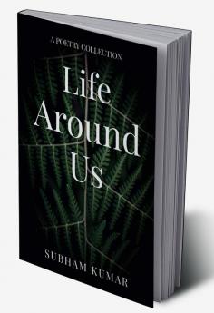 Life Around Us