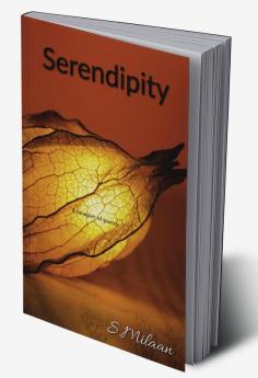 Serendipity : A bouquet of poems