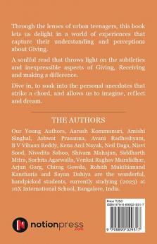 We all Have a Story : A Collection of Personal Observations Reflections and Stories on the Priceless Virtue of Giving