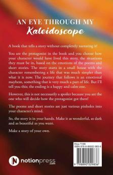 An Eye Through My Kaleidoscope : Make a Story of Your Own