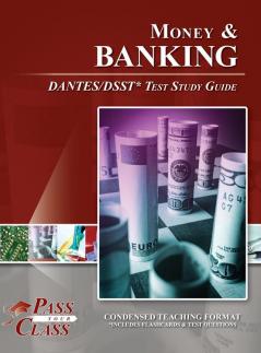 Money and Banking DANTES / DSST Test Study Guide