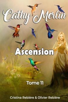 Cathy Merlin - 11 Ascension