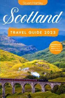 Scotland Travel Guide 2023