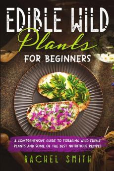 Edible Wild Plants for Beginners